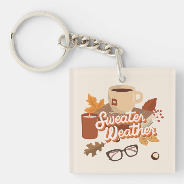 Sweater Weather Fall Design Cozy Autumn Aesthetic Keychain (Front)