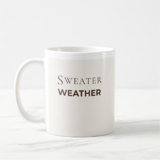 Sweater Weather Mug | Cozy Autumn Coffee Mug | Fal