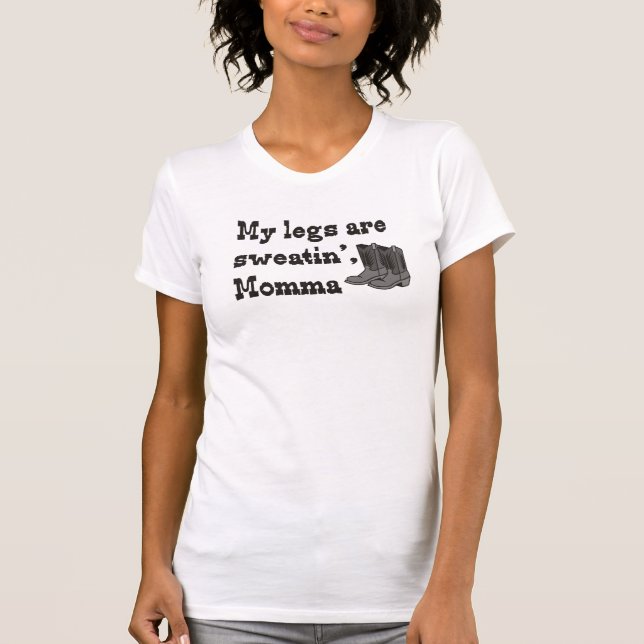 Sweatin' Momma T-Shirt (Front)