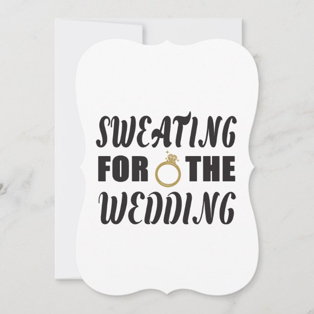 Sweating for the Wedding (Front)