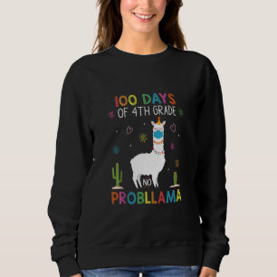 Sweatshirt 100 Jours De 4E Année Pas De Problème Llama Masque
