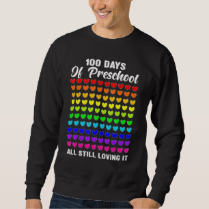 Sweatshirt 100 Jours d'enseignement préscolaire encore aimer