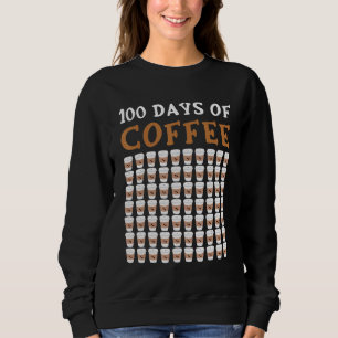 Sweatshirt 100e Jour De L'École Coffee Teacher 100 Coffee Cup