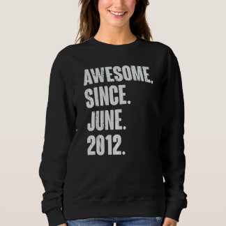 Sweatshirt 10 Ans 10e anniversaire Awesome depuis Juin 2010