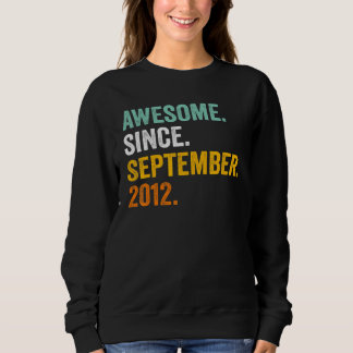 Sweatshirt 10 Ans 10e anniversaire Awesome depuis Septembre
