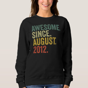 Sweatshirt 10e anniversaire Awesome depuis août 2012 10 année