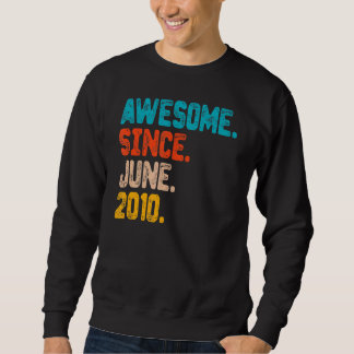 Sweatshirt 12 Ans Awesome depuis Juin 2010 12e Anniversaire