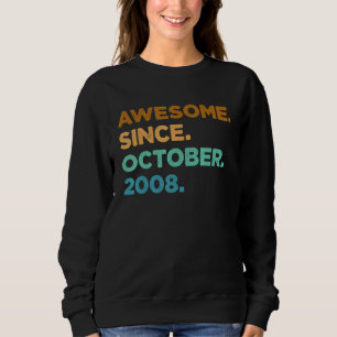 Sweatshirt 14 Ans Awesome depuis Octobre 2008 14e Naissance