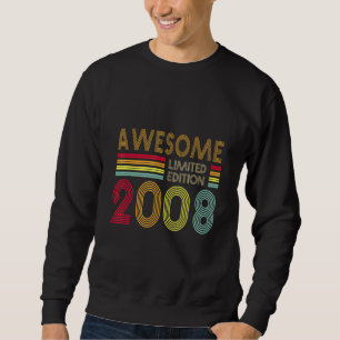 Sweatshirt 14 Ans Retro Awesome 2008 Editon 14th Birth