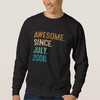 Sweatshirt 16 ans Awesome depuis juillet 2006 16e anniversair