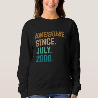 Sweatshirt 16 ans Awesome depuis juillet 2006 16e anniversair