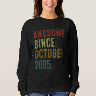 Sweatshirt 17 Ans Awesome depuis Octobre 2005 17e Naissance