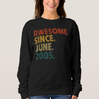 Sweatshirt 17 Ans Cadeau Awesome depuis Juin 2005 17e Birt