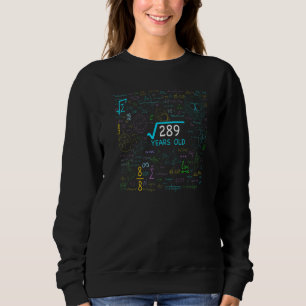 Sweatshirt 17 Ans Racine Carré De 289 17ème Math Anniversaire