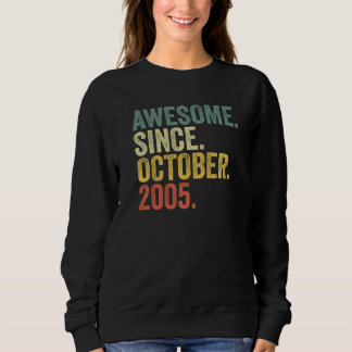 Sweatshirt 17e anniversaire stupéfiant depuis octobre 2005 17