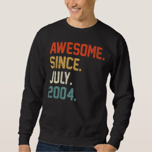 Sweatshirt 18e anniversaire 18 ans stupéfiant depuis juillet 