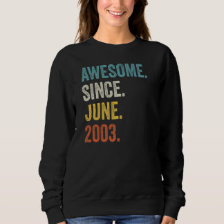 Sweatshirt 19 Ans Awesome Depuis Juin 2003 19e Anniversaire