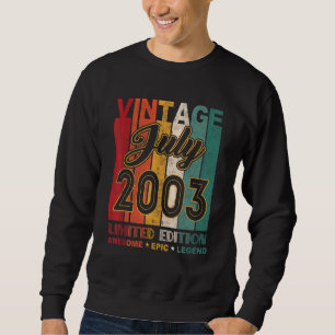 Sweatshirt 19e anniversaire Vintage juillet 2003 Awesome Epic