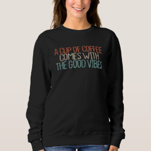 Sweatshirt 2022 Coffee Vintage Latte Maman Coffre de café en