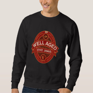 Sweatshirt 20 Ans Bière Bien Agée Est 2005 20e Anniversaire B