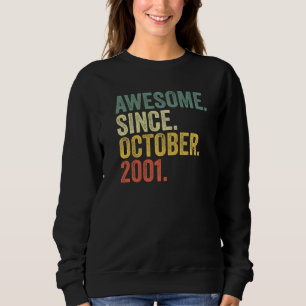 Sweatshirt 21e anniversaire stupéfiant depuis octobre 2001 21