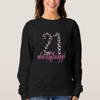 Sweatshirt 21e Anniversaire tenue fille Pink Leopard animal P