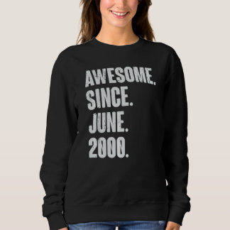 Sweatshirt 22 Ans 22 Anniversaire Awesome depuis Juin 2000