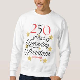 Sweatshirt 250 ans de défense de la liberté – America 250 ans