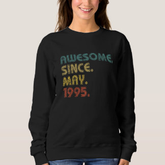 Sweatshirt 27 Ans Awesome Depuis Mai 1995 27e Anniversaire