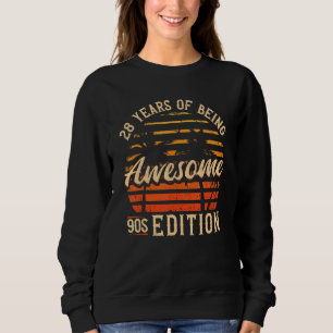 Sweatshirt 28 ans d'être génial 90s Edition 28e anniversaire