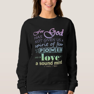 Sweatshirt 2 Timothée 1:7 Écriture Puissance Amour Son esprit