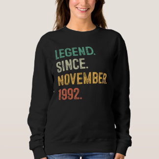 Sweatshirt 30 Years Old Legend Since November 1992 30th Bday