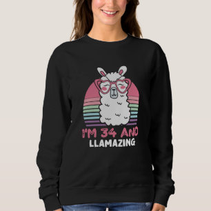 Sweatshirt 34 Year Old Bday Llamazing 34th Birthday Llama