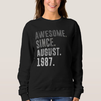 Sweatshirt 35e anniversaire Vintage stupéfiant depuis août 19
