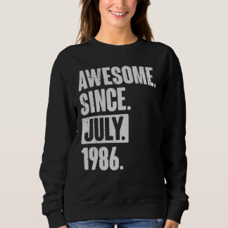 Sweatshirt 36 Ans 36 Ans Awesome depuis Juillet 198