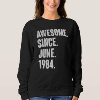 Sweatshirt 38 Ans 38 Ans Awesome depuis Juin 198