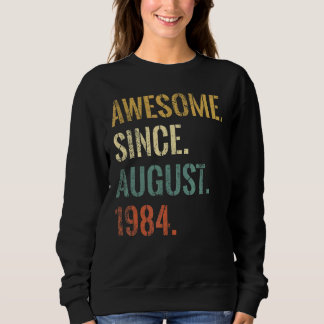 Sweatshirt 38e anniversaire 38 ans stupéfiant depuis août 198