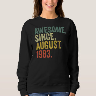 Sweatshirt 39e anniversaire stupéfiant depuis août 1983 39 an