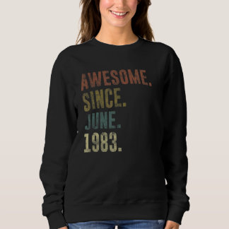 Sweatshirt 39e anniversaire Vintage stupéfiant depuis juin 19
