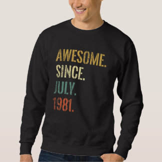 Sweatshirt 41e anniversaire 41 ans stupéfiant depuis juillet