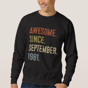 Sweatshirt 41e Anniversaire Hommes 41 Ans Awesome Depuis Sept