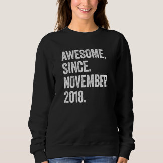 Sweatshirt 4 Ans Awesome depuis Novembre 2018 4e anniversaire