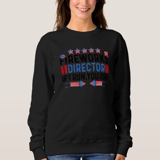 Sweatshirt 4 Juillet 4 Juillet Directeur des feux d'artifice (Devant)