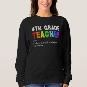 Sweatshirt 4e année Enseignant Définition Escadron Enseignant