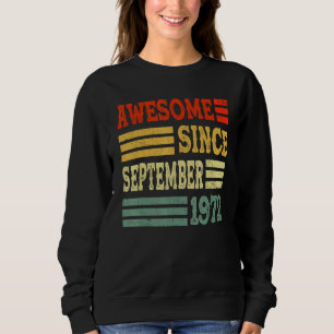 Sweatshirt 50 Ans Awesome Depuis Septembre 1972 50th 17