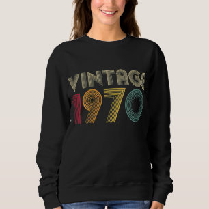 Sweatshirt 52e anniversaire Vintage 1970 Classique HOMMES FEM