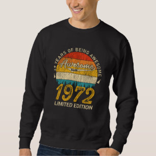 Sweatshirt 53 Ans 1972 Retro Awesome 53e anniversaire Cadeau