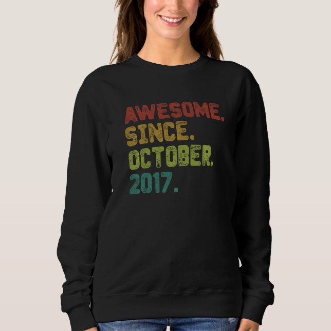 Sweatshirt 5 Ans Awesome depuis Octobre 2017 5e Anniversaire (Devant)