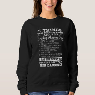 Sweatshirt 5 Choses Que Tu Devrais Savoir Sur Mon Impressionn