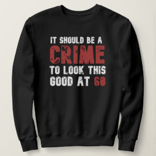 Sweatshirt 60 Ans Amusant 60e Anniversaire Distressé